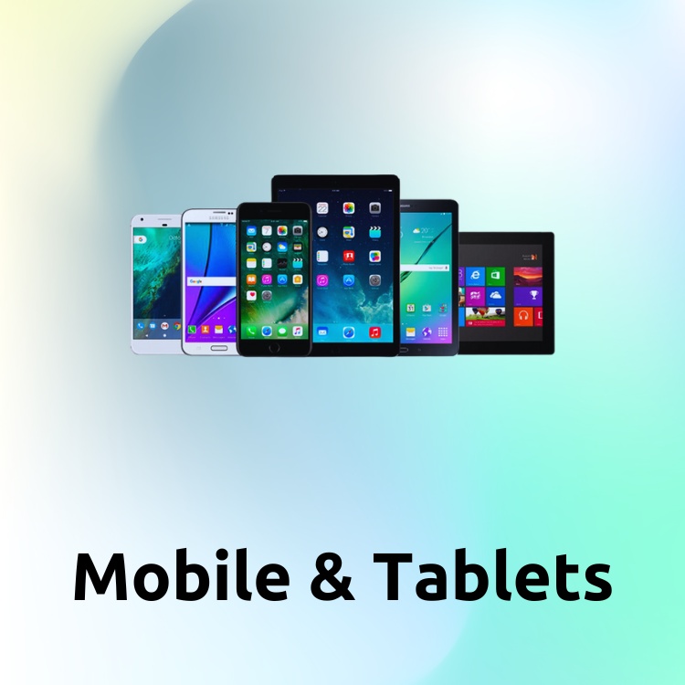 mobile and tablets